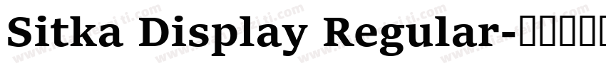 Sitka Display Regular字体转换